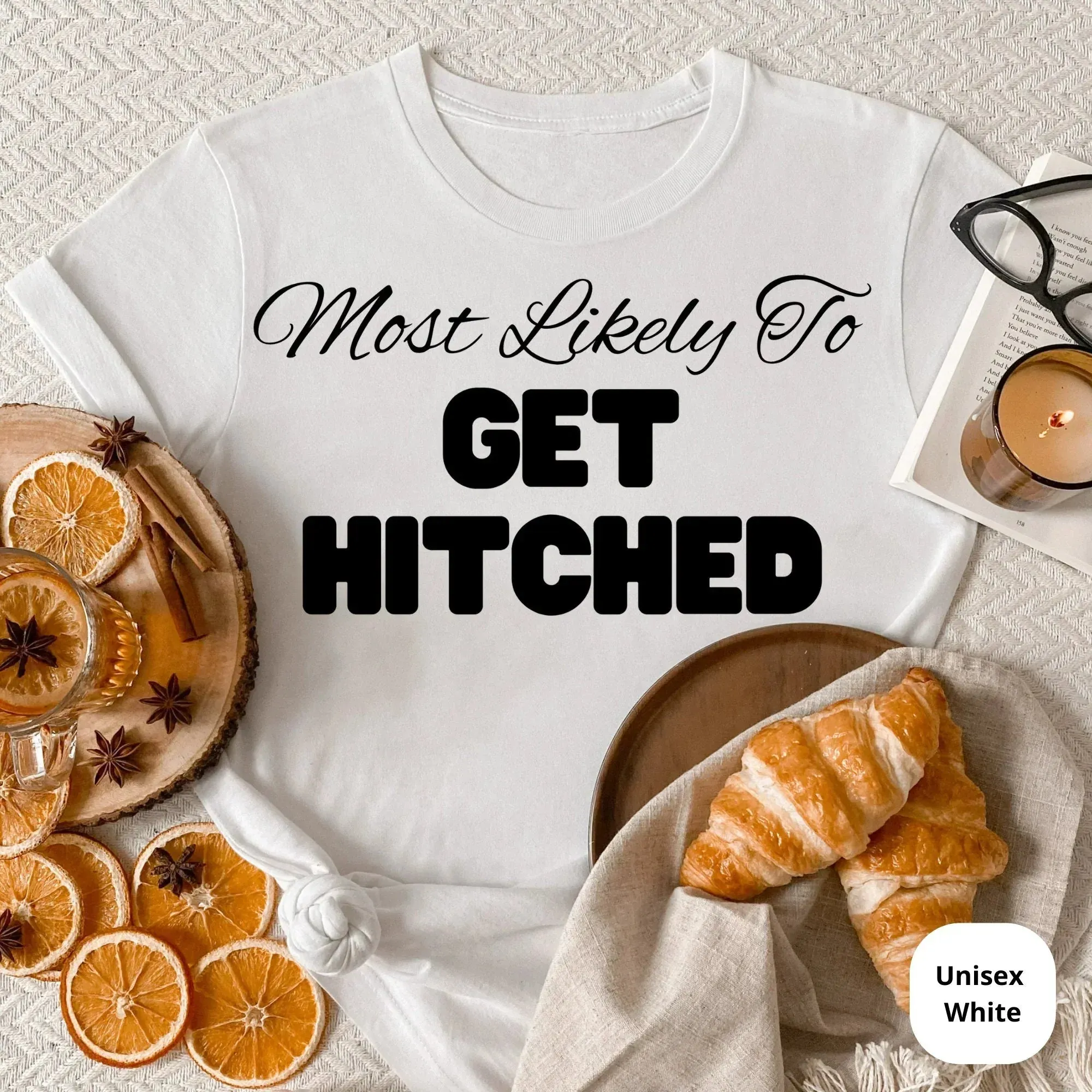 Most Likely To Shirts, Bachelorette Party Shirts, Bachelorette Shirts, Bridesmaid Shirts